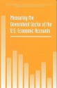 Measuring The Government Sector Of The U. S. Economic Accounts - Committee on National Statistics, National Research Council, Courtenay Slater