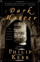 Dark Matter: The Private Life of Sir Isaac Newton - Philip Kerr