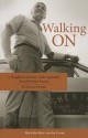 Walking On pb: A Daughter's Journey with Legendary Sheriff Buford Pusser - Dwana Pusser, Ken Beck, Jim Clark