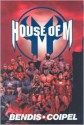 House of M - Olivier Coipel, Brian Michael Bendis