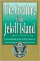 The Creature from Jekyll Island: A Second Look at the Federal Reserve - G. Edward Griffin