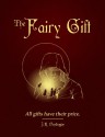 The Fairy Gift - J.K. Pendragon