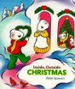 Inside, Outside Christmas - Robin Spowart