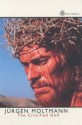 The Crucified God (Scm Classics) - Jürgen Moltmann