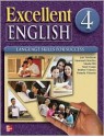 Excellent English - Level 4 (High Intermediate - Student Book W/ Audio Highlights - Forstrom Jan, Susannah MacKay, Shirley Velasco, Mari Vargo, Marta Pitt, Pamela Vittorio