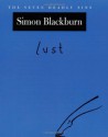 Lust: The Seven Deadly Sins - Simon Blackburn