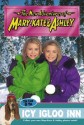 The Case of the Icy Igloo Inn (The New Adventures of Mary-Kate & Ashley #45) - Judy Katschke