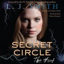The Secret Circle: The Hunt (Audio) - L.J. Smith, Aubrey Clark, Devon Sorvari