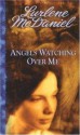 Angels Watching Over Me - Lurlene McDaniel