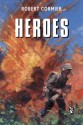 Heroes (New Windmills) - Robert Cormier