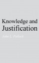 Knowledge and Justification - John L. Pollock