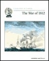 The War of 1812 - Andrew Santella