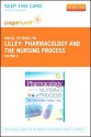 Pharmacology and the Nursing Process - Pageburst E-Book on Vitalsource (Retail Access Card) - Linda Lane Lilley, Scott Harrington, Julie S. Snyder