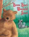 Brown Bear's Wonderful Secret - Caroline Castle, Tina Macnaughton
