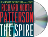The Spire - Richard North Patterson, Holter Graham