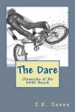 The Dare (Chronicles of the ADHD Bunch) - J.R. Jones