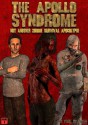 The Apollo Syndrome not another zombie survival apocolypse (Issue 1) - Paul Marshall