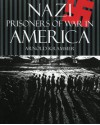 Nazi Prisoners of War in America - Arnold Krammer