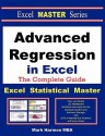 Advanced Regression in Excel - The Excel Statistical Master - Mark Harmon