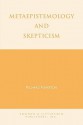 Metaepistemology and Skepticism - Richard Fumerton