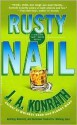 Rusty Nail - J.A. Konrath