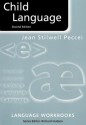 Child Language - Jean Stilwell Peccei, Jean Stilwell