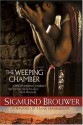 The Weeping Chamber - Sigmund Brouwer