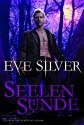 Seelensünde (German Edition) - Eve Silver, Thomas Hase