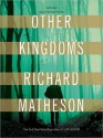 Other Kingdoms (Audio) - Richard Matheson, Bronson Pinchot
