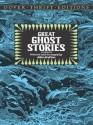 Great Ghost Stories (Dover Thrift Editions) - John Grafton