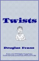 Twists - Douglas Evans