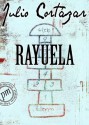 Rayuela (Spanish Edition) - Julio Cortázar