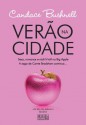Verão na Cidade (Portuguese Edition) - Candace Bushnell