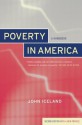 Poverty in America: A Handbook, Second Edition, with a New Preface - John Iceland