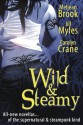 Wild & Steamy - Meljean Brook, Jill Myles, Carolyn Crane