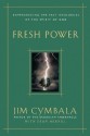 Fresh Power - Jim Cymbala, Dean Merrill