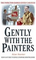 Gently with the Painters (Inspector George Gently 7) - Alan Hunter