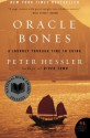 Oracle Bones: A Journey Through Time in China - Peter Hessler