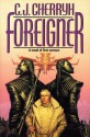 Foreigner - C.J. Cherryh