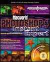 MacWorld Photoshop 4 Instant Expert: With CDROM - David D. Busch, David Field