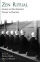 Zen Ritual: Studies of Zen Buddhist Theory in Practice - Steven Heine, Dale Wright