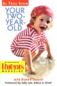 As They Grow Your Two Year Old : Your Two Year Old - Diane O'Connell, Sally Lee Parents Magazine