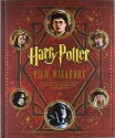 Harry Potter: Film Wizardry - Brian Sibley