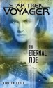Star Trek: Voyager: The Eternal Tide - Kirsten Beyer