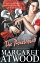 The Penelopiad - Margaret Atwood