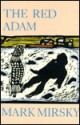 The Red Adam - Mark Mirsky