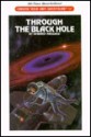 Through the Black Hole (Choose Your Own Adventure, #97) - Gareth Stevens Publishing