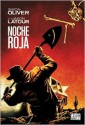 Noche Roja - Simon Oliver, Jason Latour