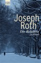 Die Rebellion: ein Roman - Joseph Roth