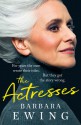 The Actresses - Barbara Ewing